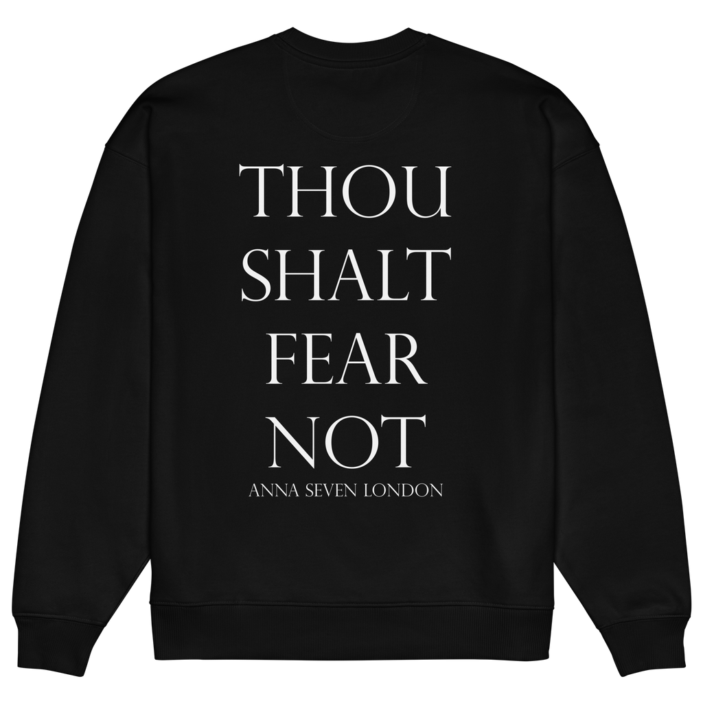 Thou Shalt Fear Not Heavyweight Sweatshirt
