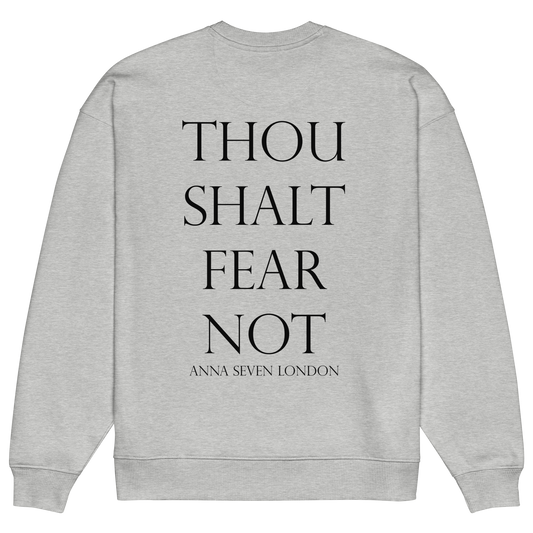 Thou Shalt Fear Not Heavyweight Sweatshirt
